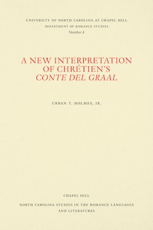 A New Interpretation of Chrétien's Conte del Graal