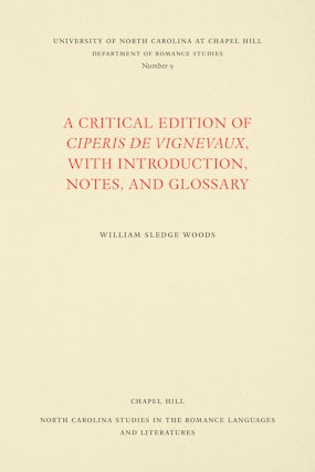 A Critical Edition of Ciperis de Vignevaux, With Introduction, Notes, and Glossary