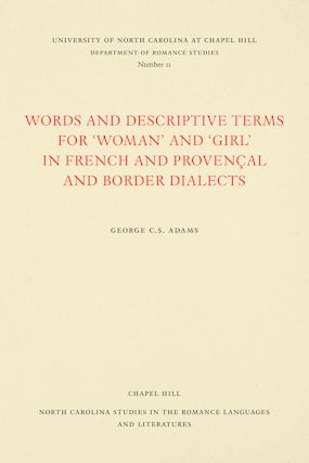 Words and Descriptive Terms for "Woman" and "Girl" in French, Provençal, and Border Dialects