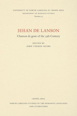 Jehan de Lanson, Chanson de Geste of the XIII Century