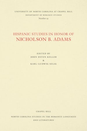 Hispanic Studies in Honor of Nicholson B. Adams