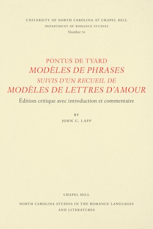 Pontus De Tyard Modeles De Phrases Suivis D Un Recueil De Modeles De Lettres D Amour Pontus De Tyard University Of North Carolina Press Pontus De Tyard Modeles De Phrases Suivis D Un Recueil De Modeles De Lettres D Amour Pontus De Tyard University Of North Carolina Press