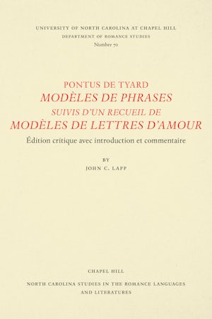 Pontus De Tyard Modeles De Phrases Suivis D Un Recueil De Modeles De Lettres D Amour Pontus De Tyard University Of North Carolina Press