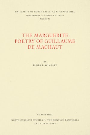 The Marguerite Poetry of Guillaume de Machaut