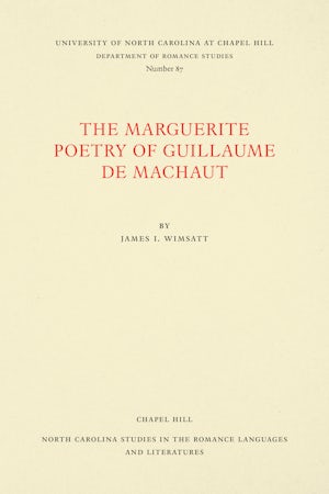 The Marguerite Poetry of Guillaume de Machaut