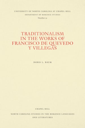 Traditionalism in the Works of Francisco de Quevedo y Villegas
