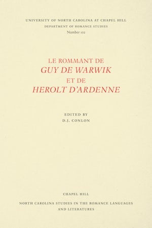 Le Rommant de Guy de Warwik et de Herolt d’Ardenne