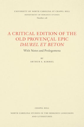 A Critical Edition of the Old Provençal Epic Daurel et Beton