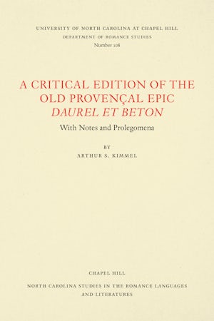 A Critical Edition of the Old Provençal Epic Daurel et Beton