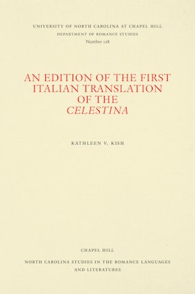 An Edition of the First Italian Translation of the Celestina