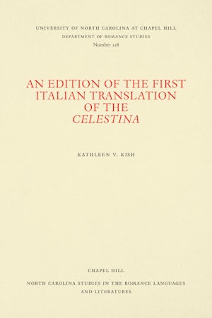An Edition of the First Italian Translation of the Celestina