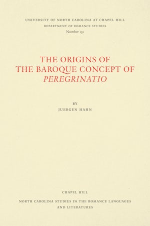 The Origins of the Baroque Concept of Peregrinatio