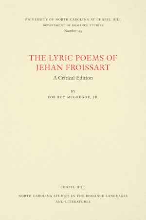 The Lyric Poems of Jehan Froissart