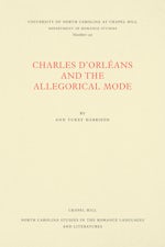Charles d'Orléans and the Allegorical Mode