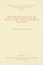 The Drama of Self in Guillaume Apollinaire's Alcools