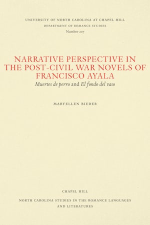 Narrative Perspective in the Post-Civil War Novels of Francisco Ayala