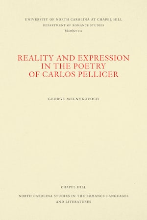 Reality and Expression in the Poetry of Carlos Pellicer