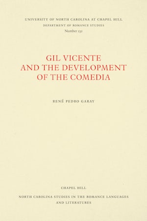 Gil Vicente and the Development of the Comedia