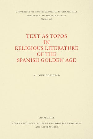 Text As Topos in Religious Literature of the Spanish Golden Age