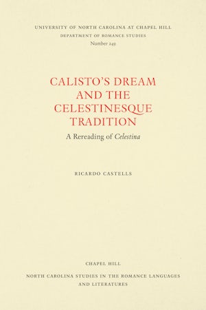 Calisto's Dream and the Celestinesque Tradition