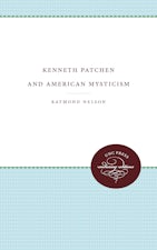 Kenneth Patchen and American Mysticism