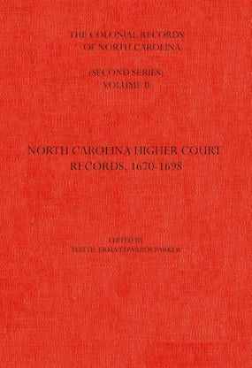 The Colonial Records of North Carolina, Volume 2