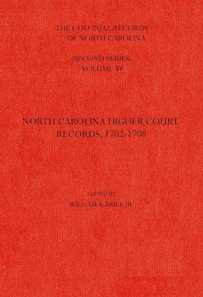 The Colonial Records of North Carolina, Volume 4
