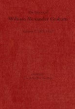 The Papers of William Alexander Graham, Volume 1