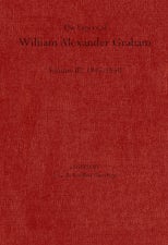 The Papers of William Alexander Graham, Volume 3