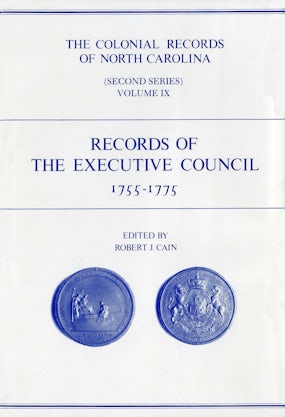 The Colonial Records of North Carolina, Volume 9