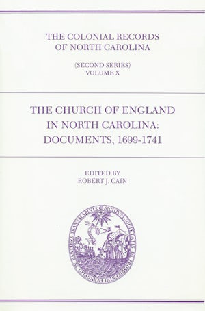 The Colonial Records of North Carolina, Volume 10