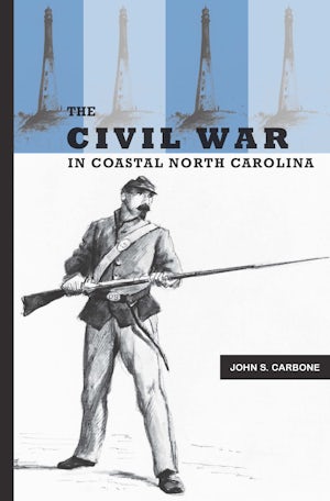 The Civil War in Coastal North Carolina