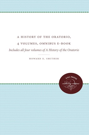 A History of the Oratorio, 4 volumes, Omnibus E-book