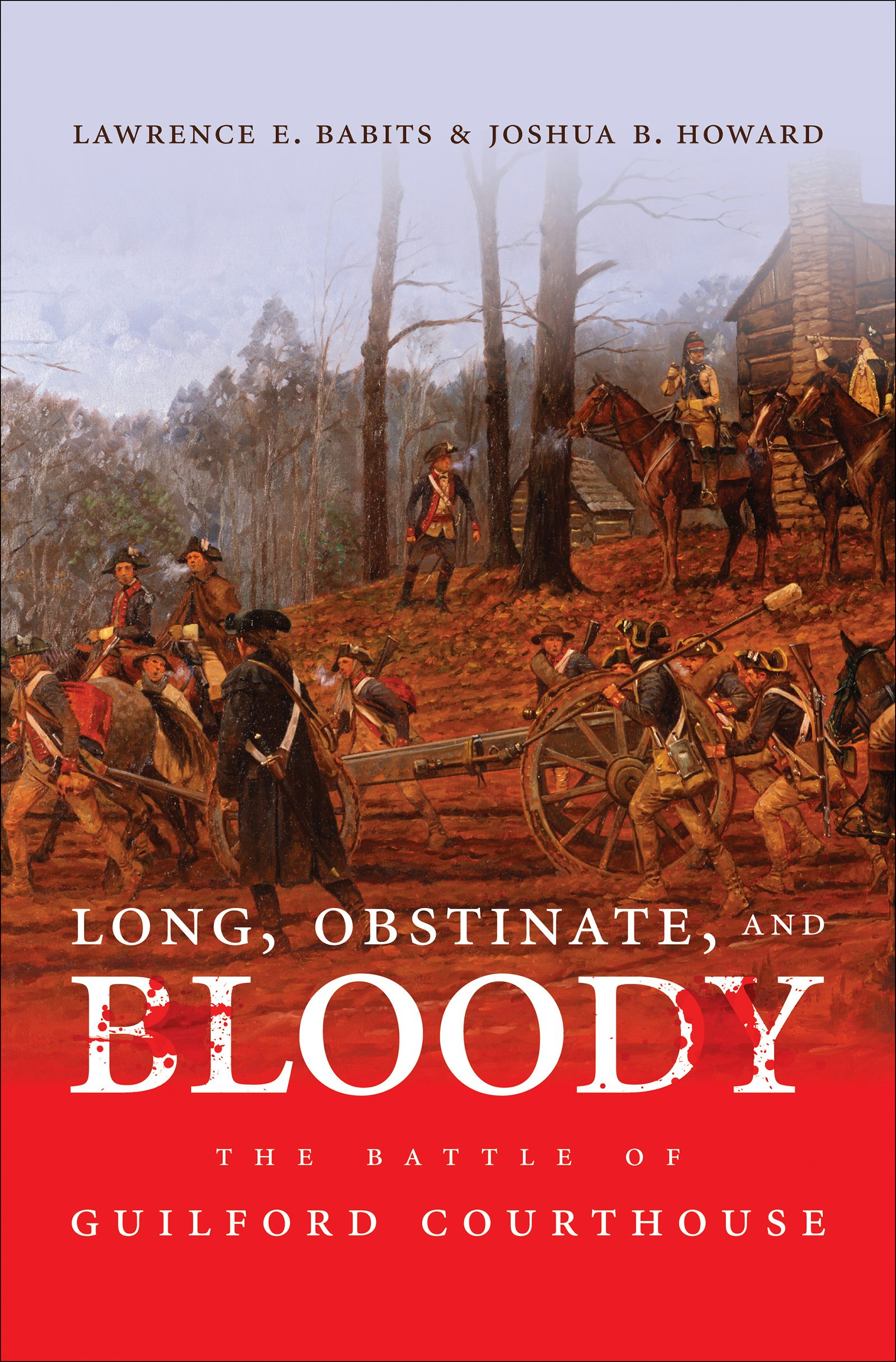Long, Obstinate, and Bloody by Lawrence E. Babits