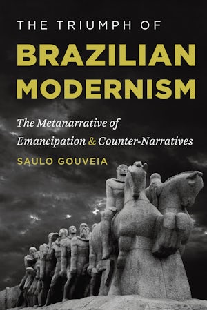 The Triumph of Brazilian Modernism