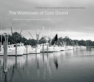The Workboats of Core Sound