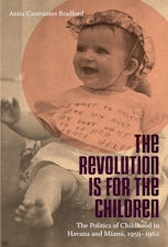 The Revolution Is for the Children