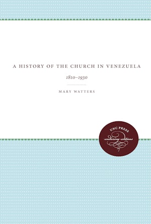 A History of the Church in Venezuela