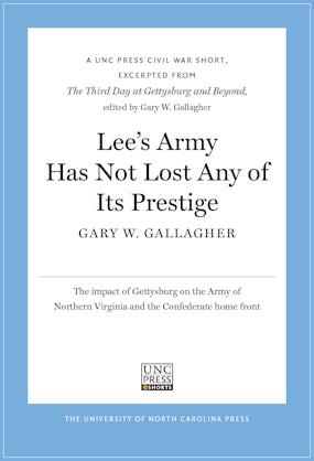 Lee’s Army Has Not Lost Any of Its Prestige