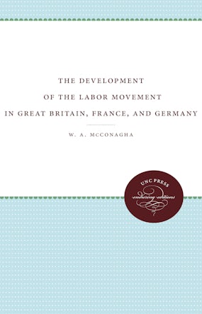 The Development of the Labor Movement in Great Britain, France, and Germany