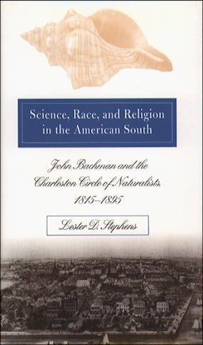 Science, Race, and Religion in the American South