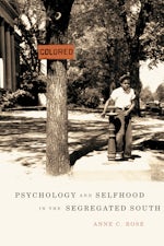 Psychology and Selfhood in the Segregated South