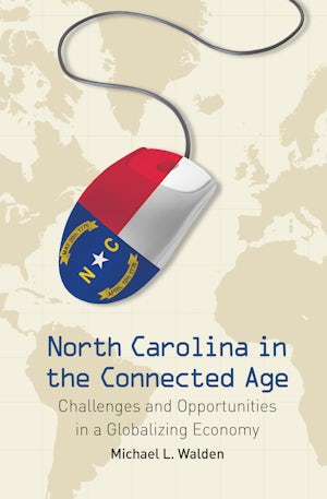 North Carolina in the Connected Age