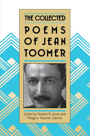 aspekt Gentagen pause The Collected Poems of Jean Toomer | Robert B. Jones | University of North Carolina Press aspekt Gentagen pause The Collected Poems of Jean Toomer | Robert B. Jones | University of North Carolina Press
