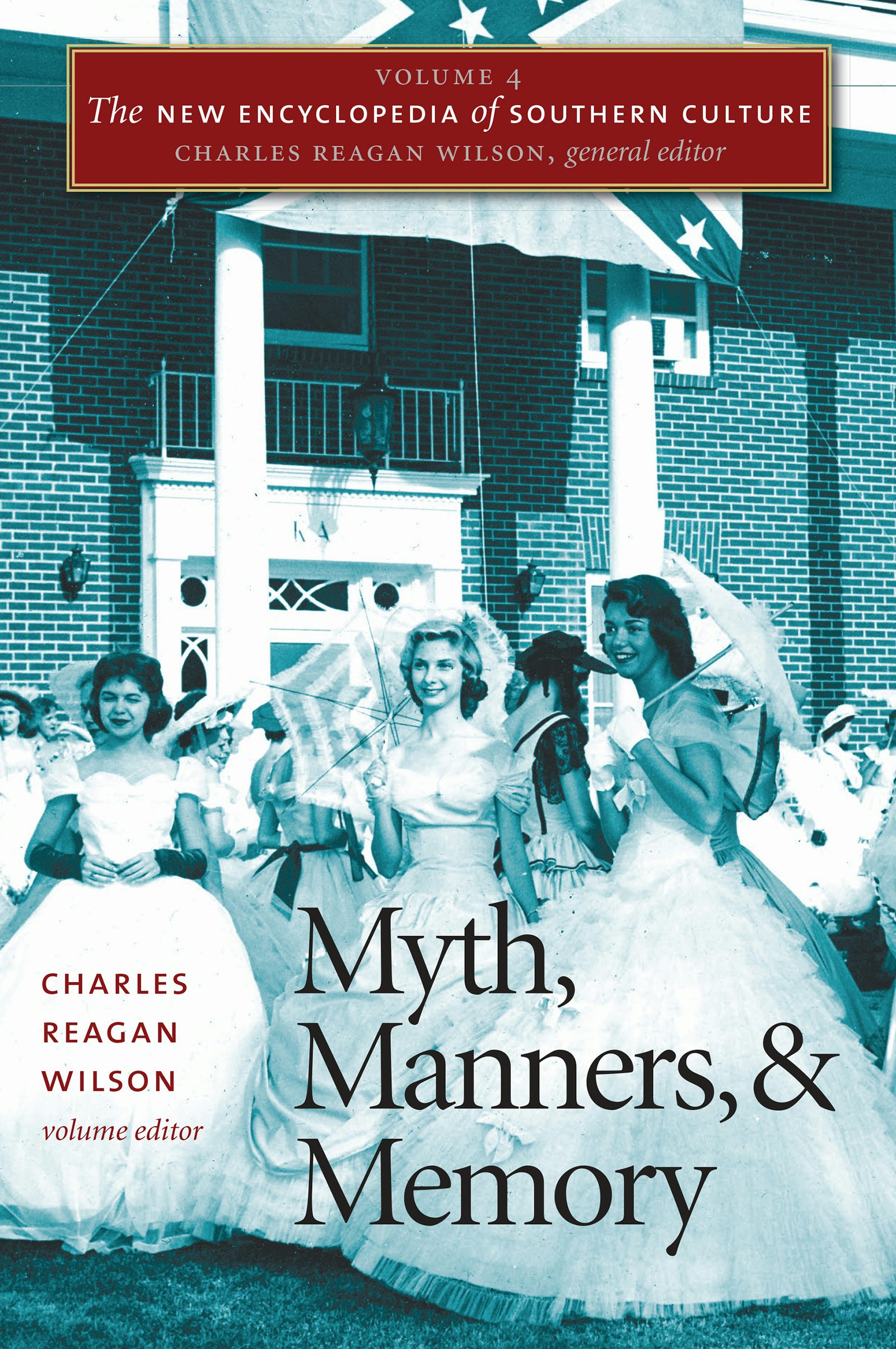 The New Encyclopedia of Southern Culture | Charles Reagan