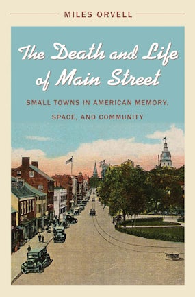 The Death and Life of Main Street