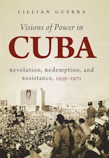 Visions of Power in Cuba