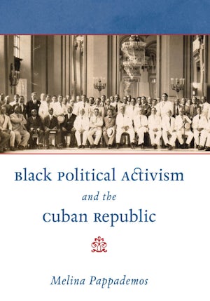 Black Political Activism and the Cuban Republic