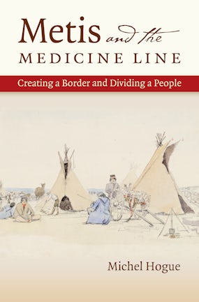 Metis and the Medicine Line