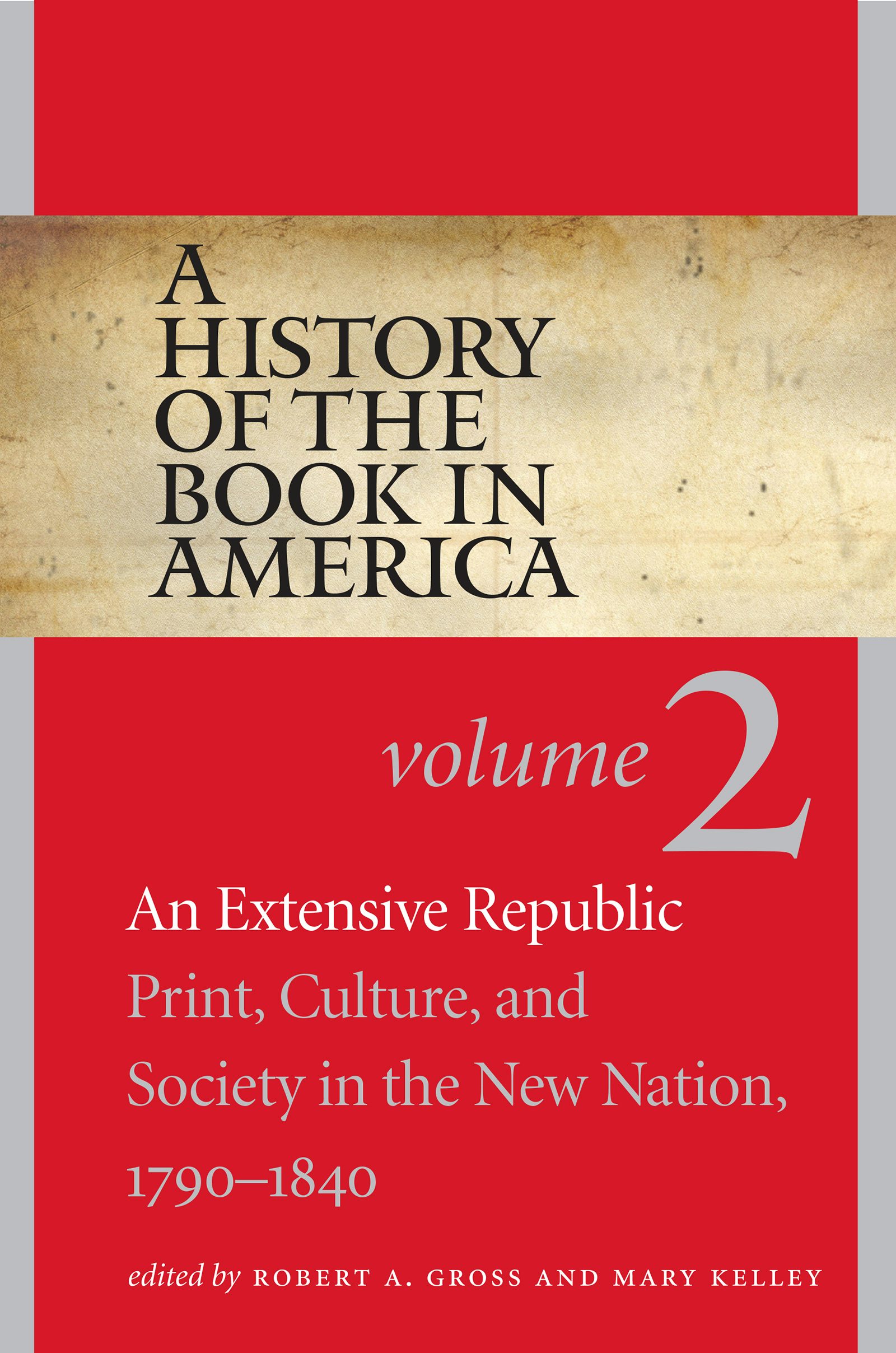 A History of the Book in America | Robert A. Gross | University of